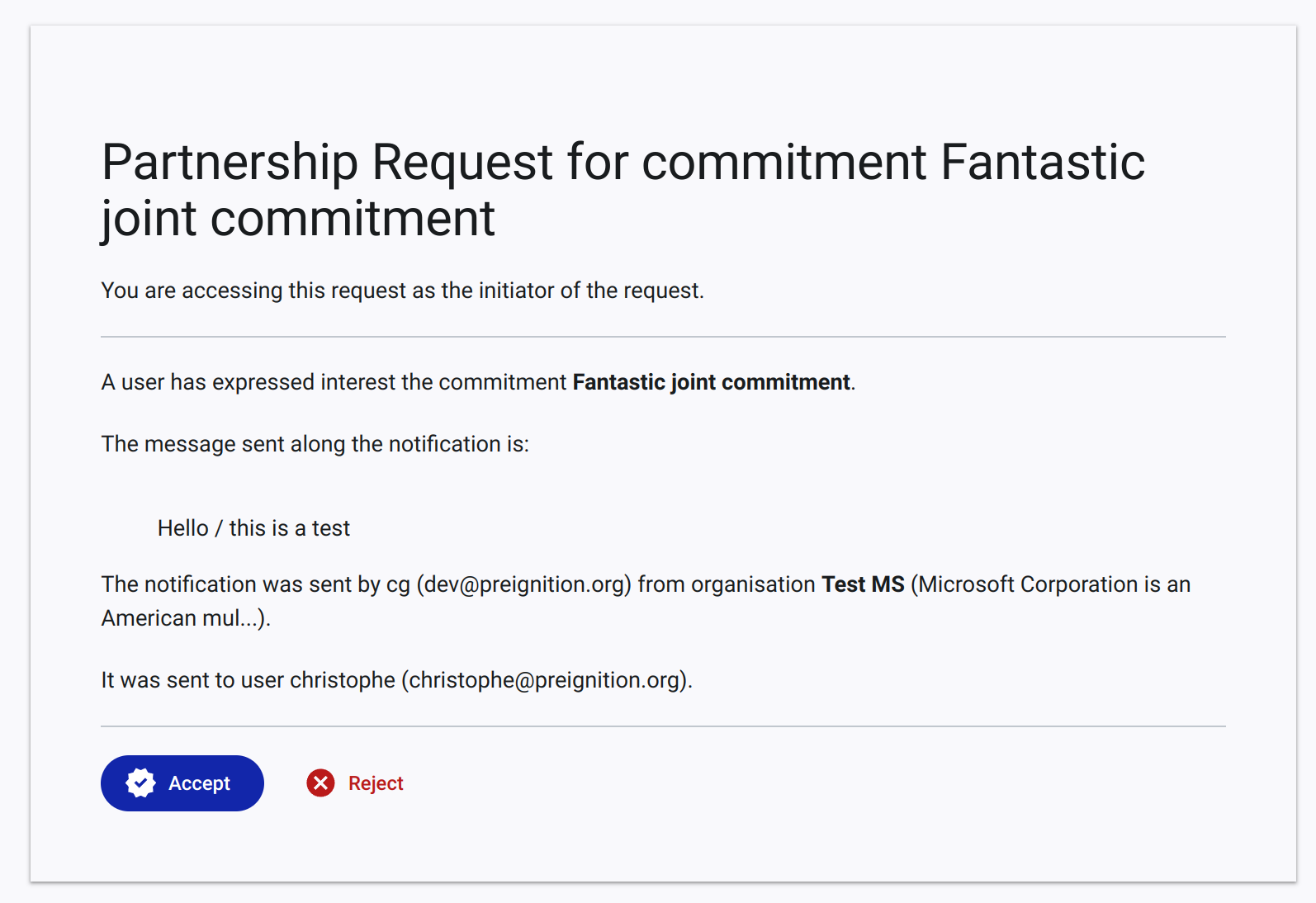 Notification received by the initiator of the request